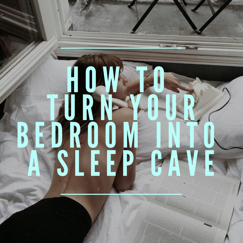 How to Turn Your Bedroom Into a Sleep Cave