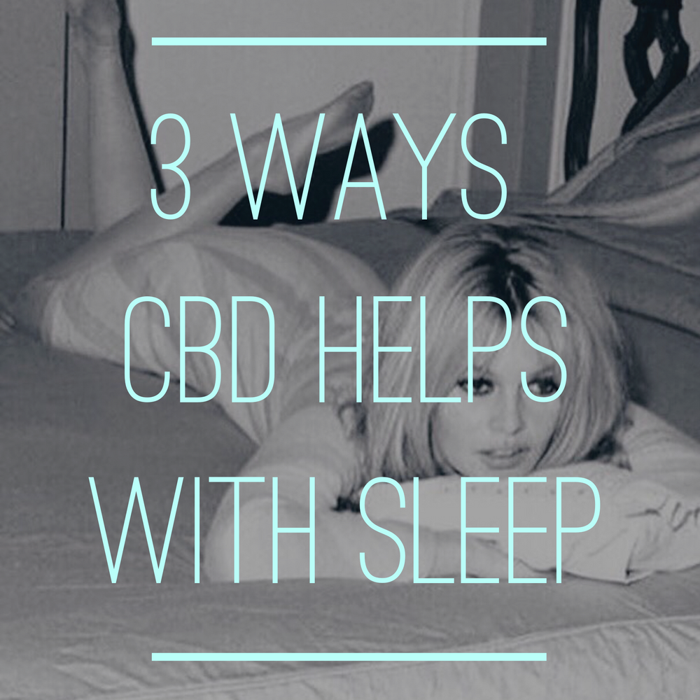 3 Ways CBD Helps With Sleep